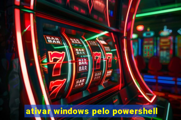 ativar windows pelo powershell